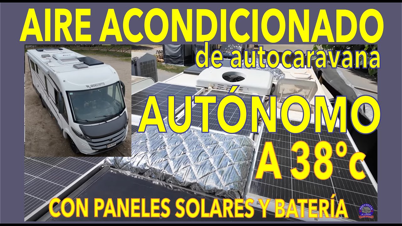 UN DÍA DE 38º CON AIRE ACONDICIONADO EN LA AUTOCARAVANA