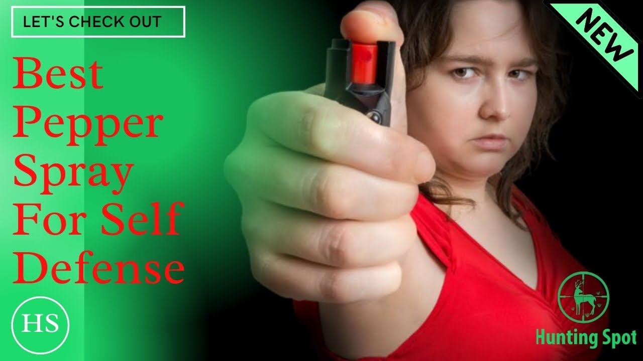 Top 5 Best Pepper Spray For Self Defense In 2021- Self Defense Pepper Spray (Buying Guide & Reviews)