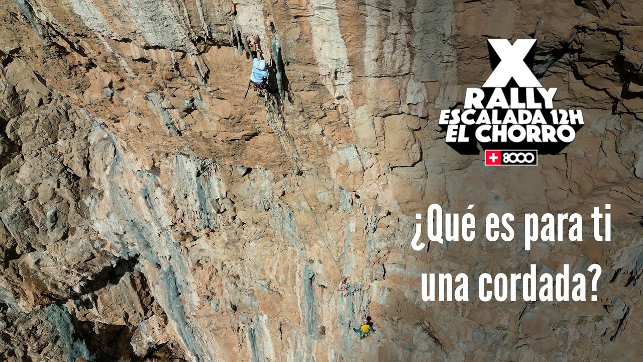 X Rally 12H El Chorro +8000. &iquest;Qu&eacute; es para ti una cordada?