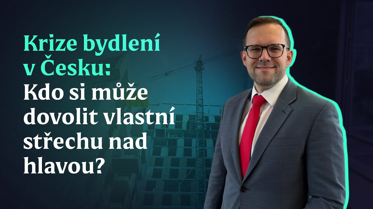 Krize bydlení v Česku: Kdo si může dovolit vlastní střechu nad hlavou?