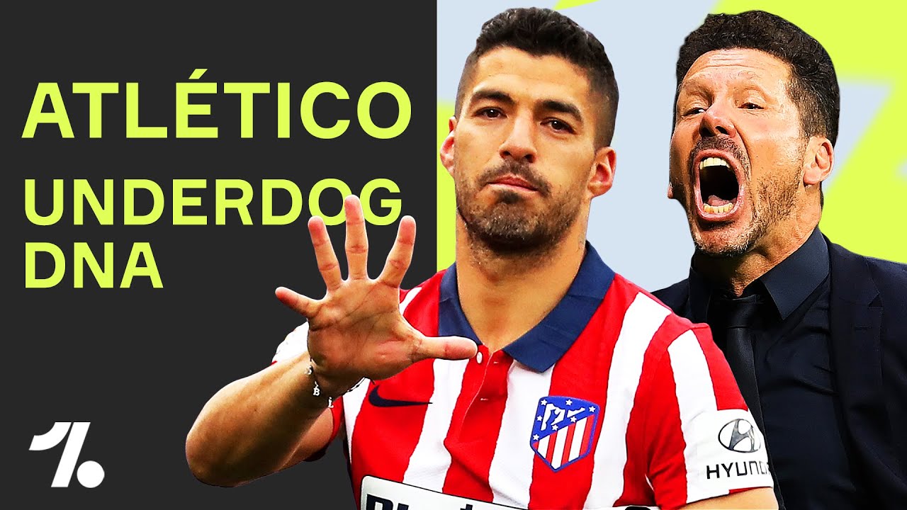 Darum ist Atlético der erfolgreichste “Underdog” der Welt! Powered by Athletic Interest