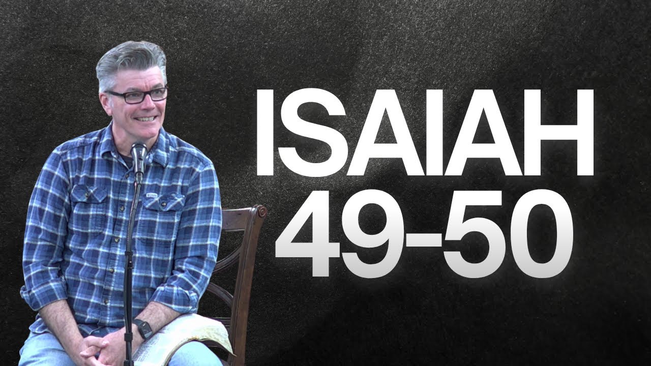 Isaiah 49-50