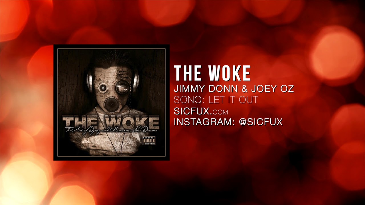 The Woke - Let it Out [OFFICIAL AUDIO]