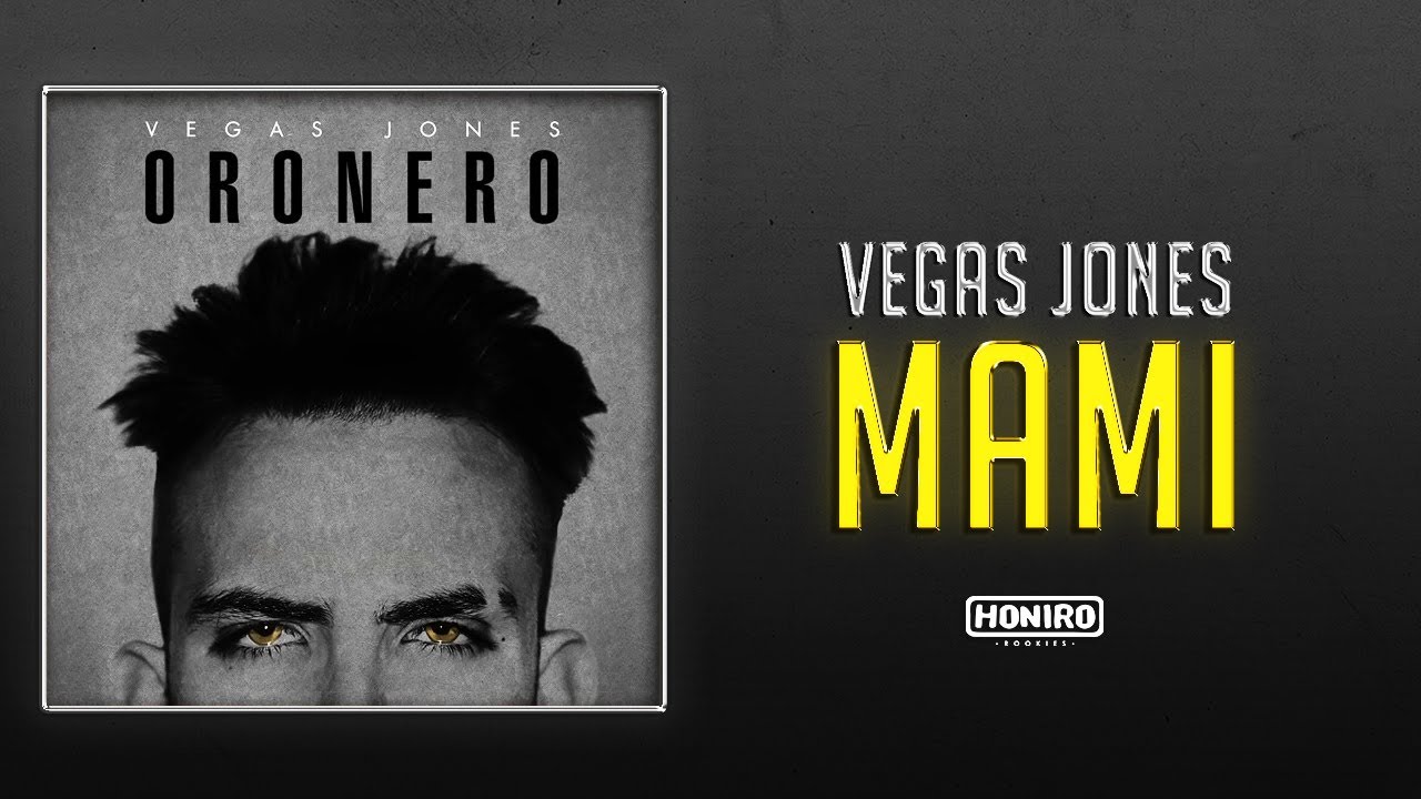 VEGAS JONES - 13 - MAMI ( LYRIC VIDEO )