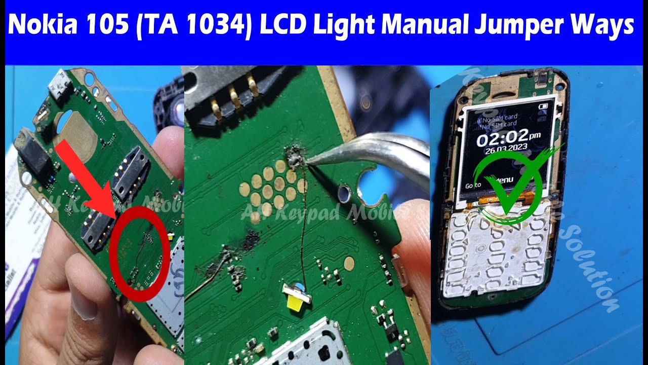Nokia 105 (TA 1034) LCD Light Manual Jumper Ways