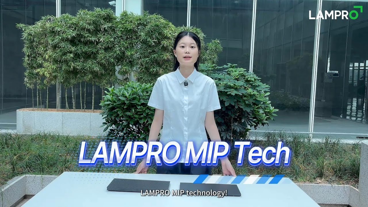 LAMPRO MIP Technology - Turn to A New Chapter of Superior Display