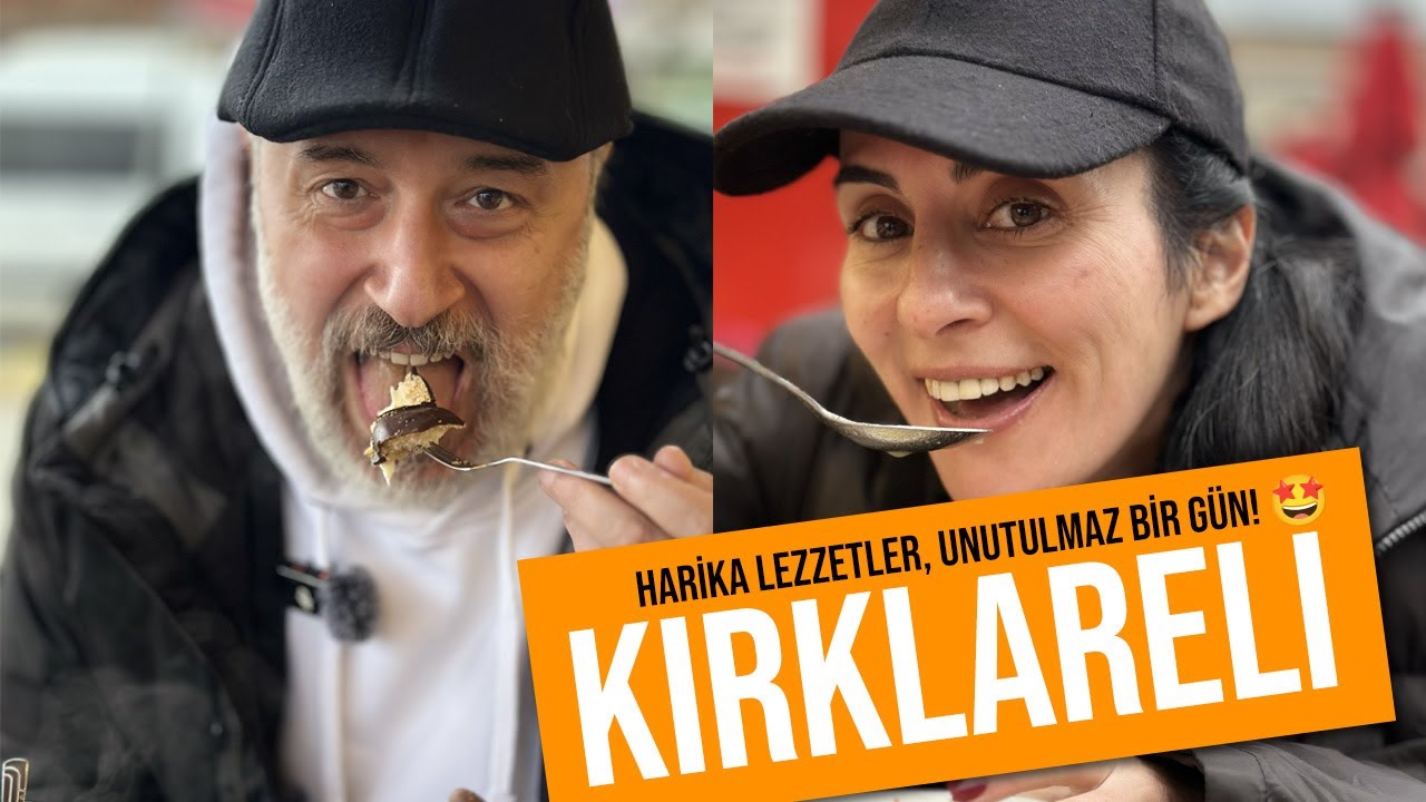 Kırklareli’nin En Harika Lezzetlerini Keşfettik! Doyumsuz Bir Gün Sizi Bekliyor! 🍴✨