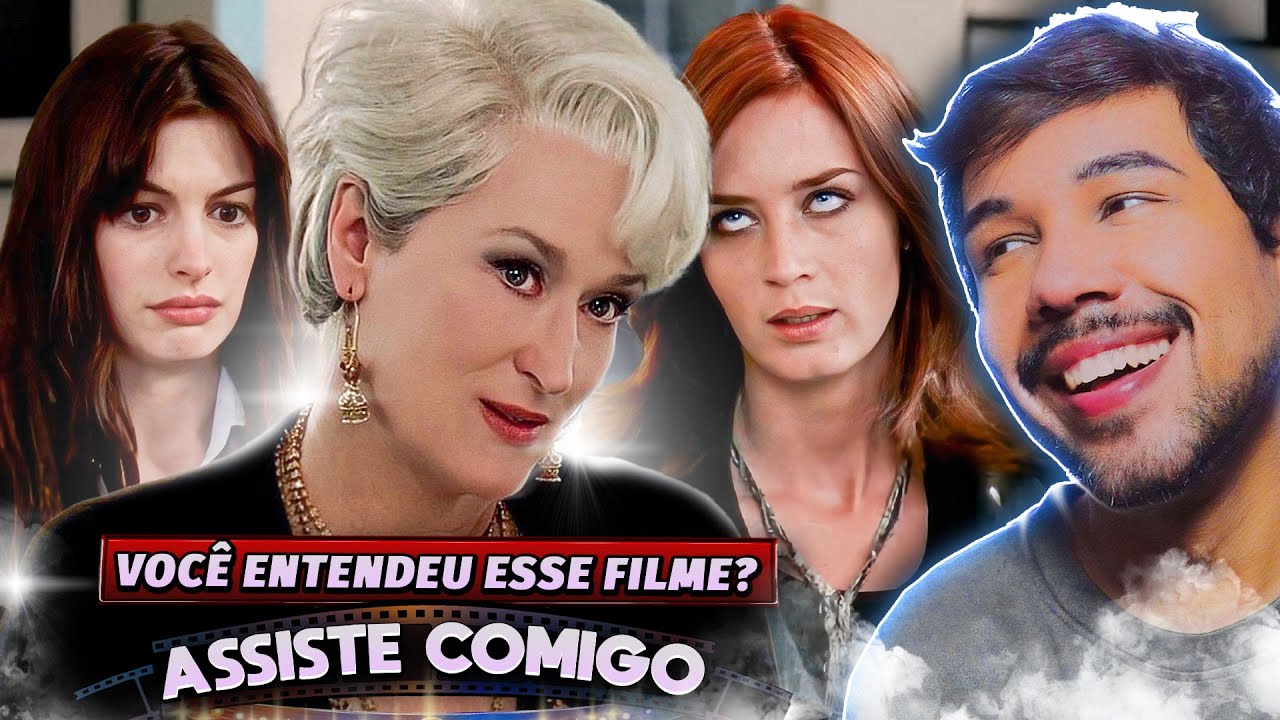 VOCÊ ENTENDEU O VERDADEIRO SIGNIFICADO? - O DIABO VESTE PRADA (2006) - ASSISTE COMIGO