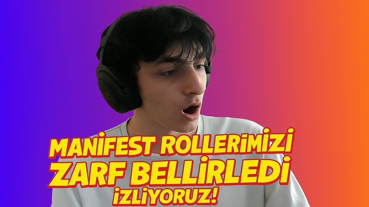 MANİFEST ROLLERİMİZİ ZARF BELİRLEDİ İZLİYORUZ !