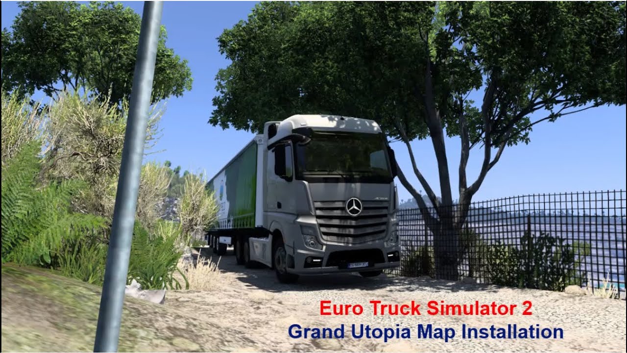 ETS2 [1.55] - Grand Utopia Map Installation with All DLCs in Euro Truck Simulator 2 game