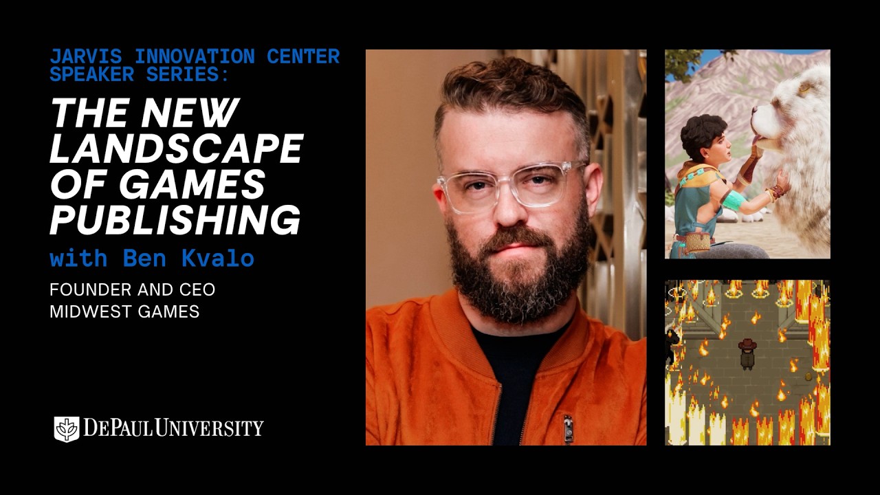 Jarvis Speaker Series: Ben Kvalo - The New Landscape of Games Publishing