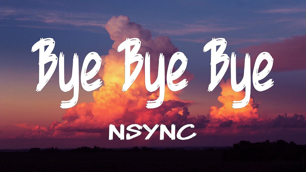 *NSYNC - Bye Bye Bye (Lyrics) (Deadpool 3 Soundtrack)