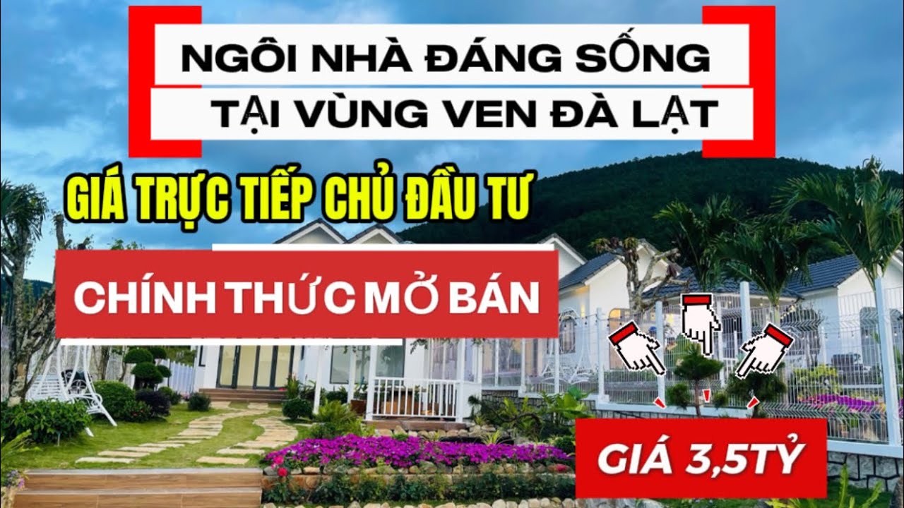NGÔI NHÀ SỐNG ĐÚNG NGHĨA TẠI VÙNG VEN ĐÀ LẠT| VILLA HT86 KHU 4| GIÁ TRỰC TIẾP CĐT CHÍNH THỨC MỞ BÁN