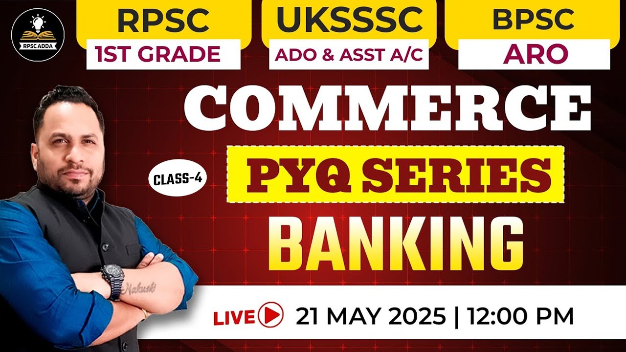 Banking PYQ | Commerce PYQ Series for RPSC 1st Grade, UKSSSC ADO, BPSC ARO | By Nakul Sir