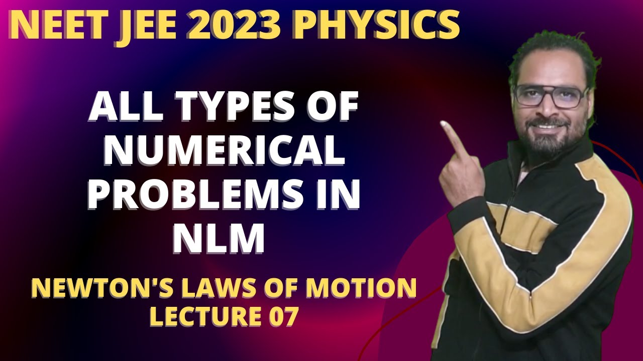 All Types of Numerical Questions in NLM NEET JEE  | Subhash Sir Physics for NEET JEE