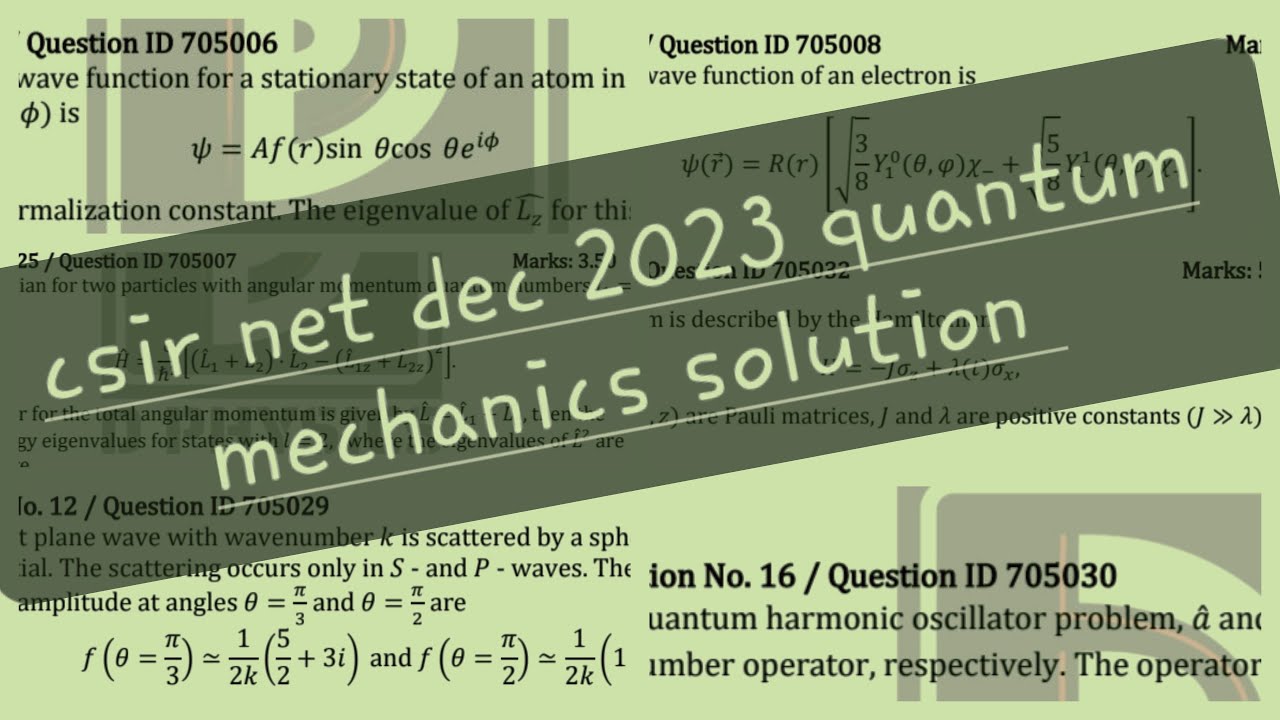 CSIR-NET  DEC 2023 Physics (Quantum Mechanics) complete solution