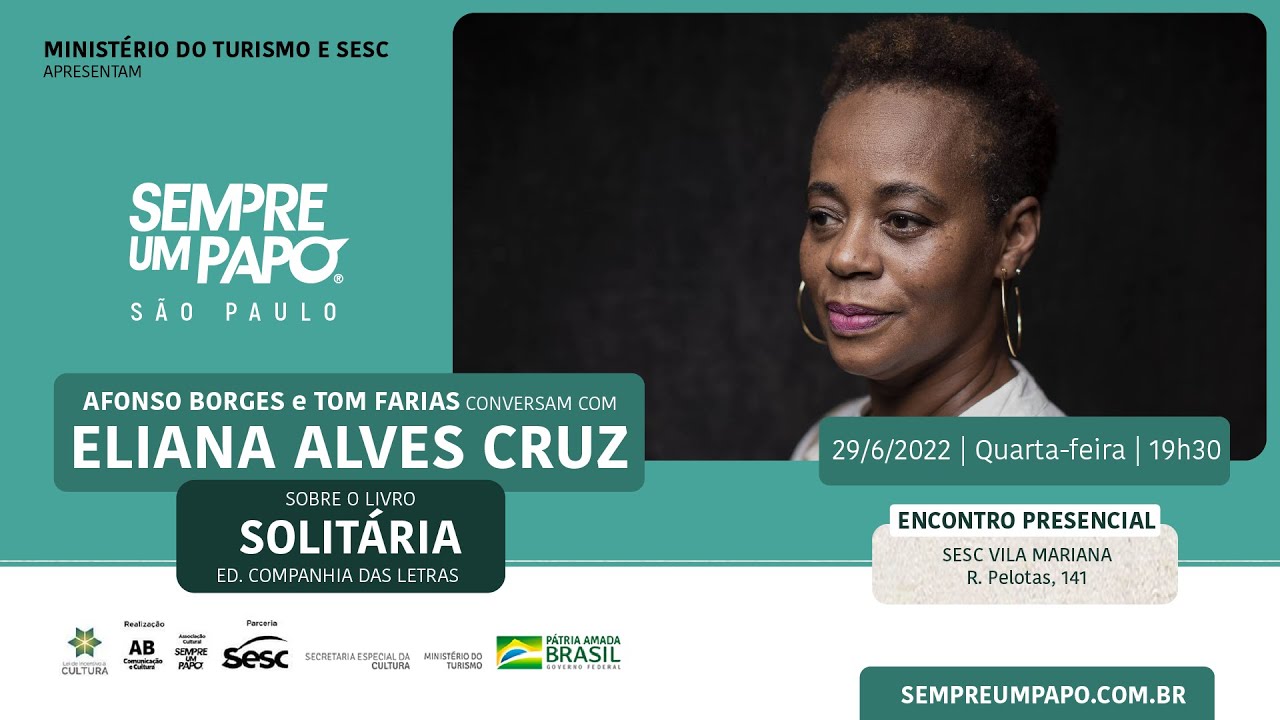 Eliana Alvez Cruz  participa do #SempreumPapo no SESC Vila Mariana