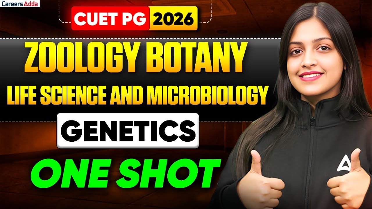 CUET PG 2026 Genetics One Shot | Zoology, Botany, Life Science & Microbiology