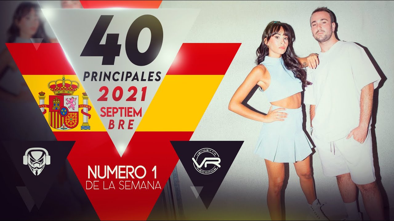 📀 Lista Actual Los40 Principales 25 Septiembre 2021 Top Del 40 al 1 [Semana 39]