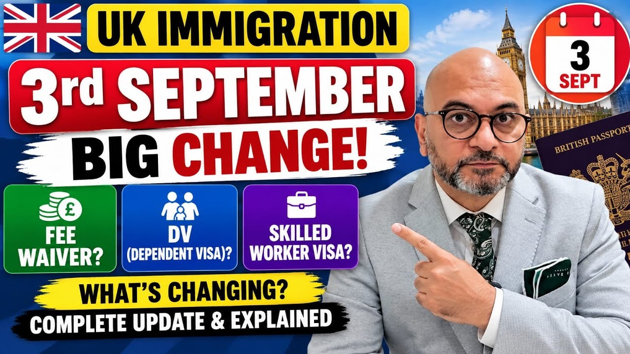 UK Immigration UPDATE! Major Changes from 3 September 2026 | Fee Waiver, DV & Skilled Worker 