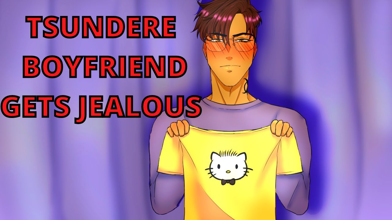 M4F| Tsundere Boyfriend Gets Jealous [Cute] [Jealous Boyfriend] [Tsundere] [Cuddles]