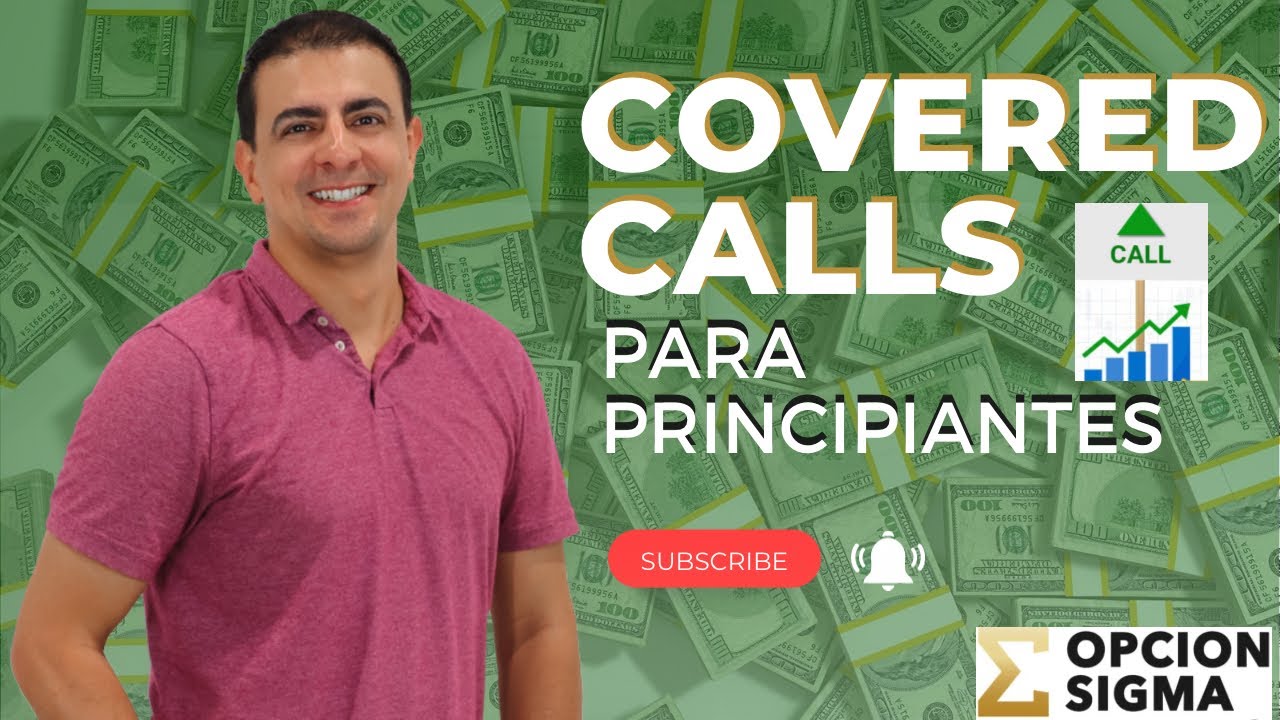 Covered Call para PRINCIPIANTES (Tutorial de estrategia con Opciones)