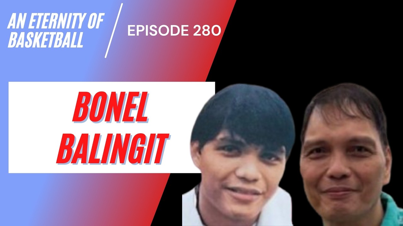 Episode 280: Bonel Balingit
