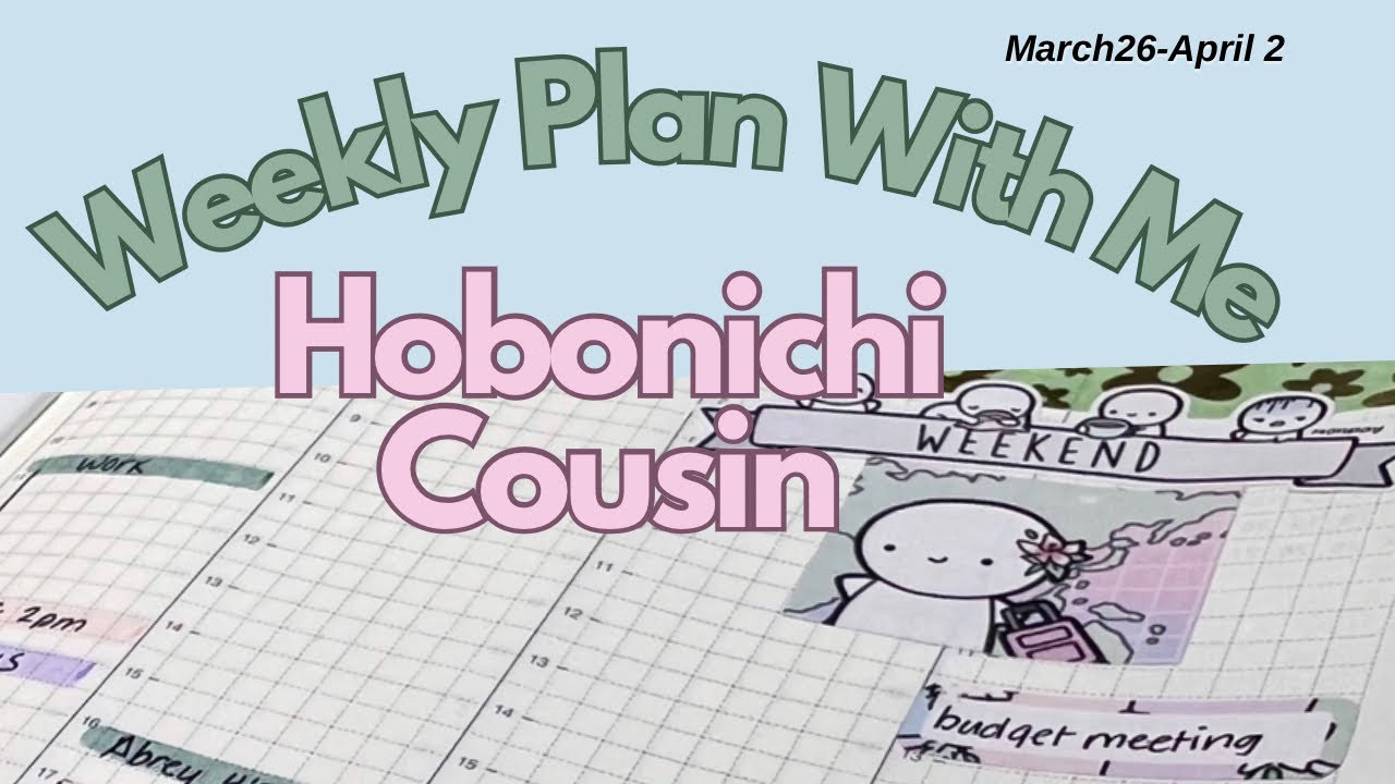 Hobonichi Cousin | Plan With Me | Weekly