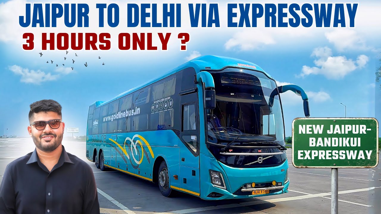 Jaipur to Delhi via Jaipur-Bandikui Expressway I Luxury Volvo Sleeper Bus I जयपुर-दिल्ली वोल्वो बस I