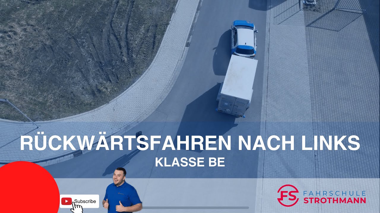 Rückwärtsfahren nach links Anhänger | Grundfahraufgabe Klasse BE | Auto Führerschein | FS Strothmann