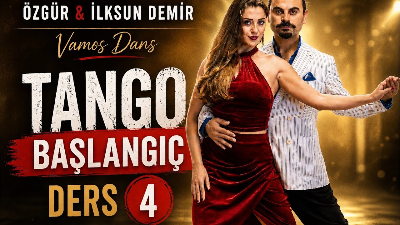 Tango Ders 4 / Özgür & Ilksun Demir / Tango başlangıç seviye online dersler serisi