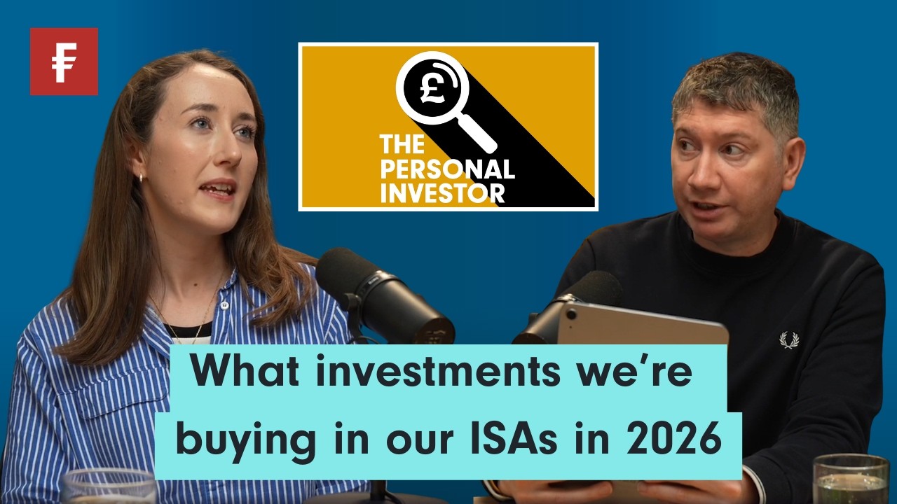 What investments we’re buying in our ISAs in 2026