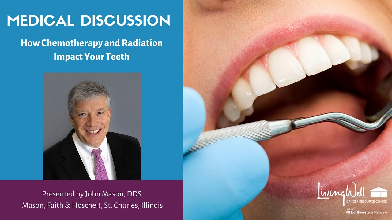 Dental Problems: Impact of Chemotherapy and Radiation on Teeth and Gums