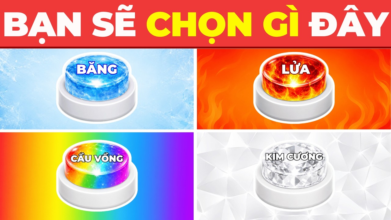 Tr&ograve; Chơi Chọn Một N&uacute;t Bấm &ndash; Băng, Lửa, Cầu Vồng Hay Kim Cương?🔥❄️🌈💎| Bạn Sẽ Chọn N&uacute;t N&agrave;o | BuBo Quiz