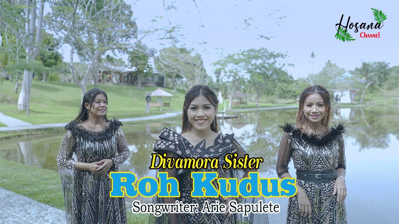 Divamora Sister - Roh Kudus (Official Music Video) #lagurohanikristen