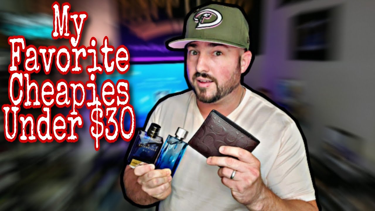 Top 20 Cheap Fragrances in my Collection Under $30