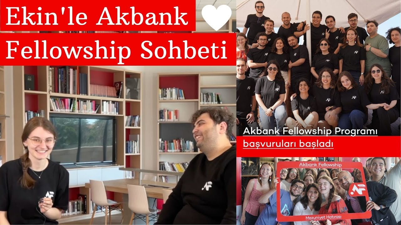 Akbank Fellowship Nedir? Ekin'le Akbank Gençlik Akademisi ve Akbank Fellowship'i Konuşuyoruz 🤍
