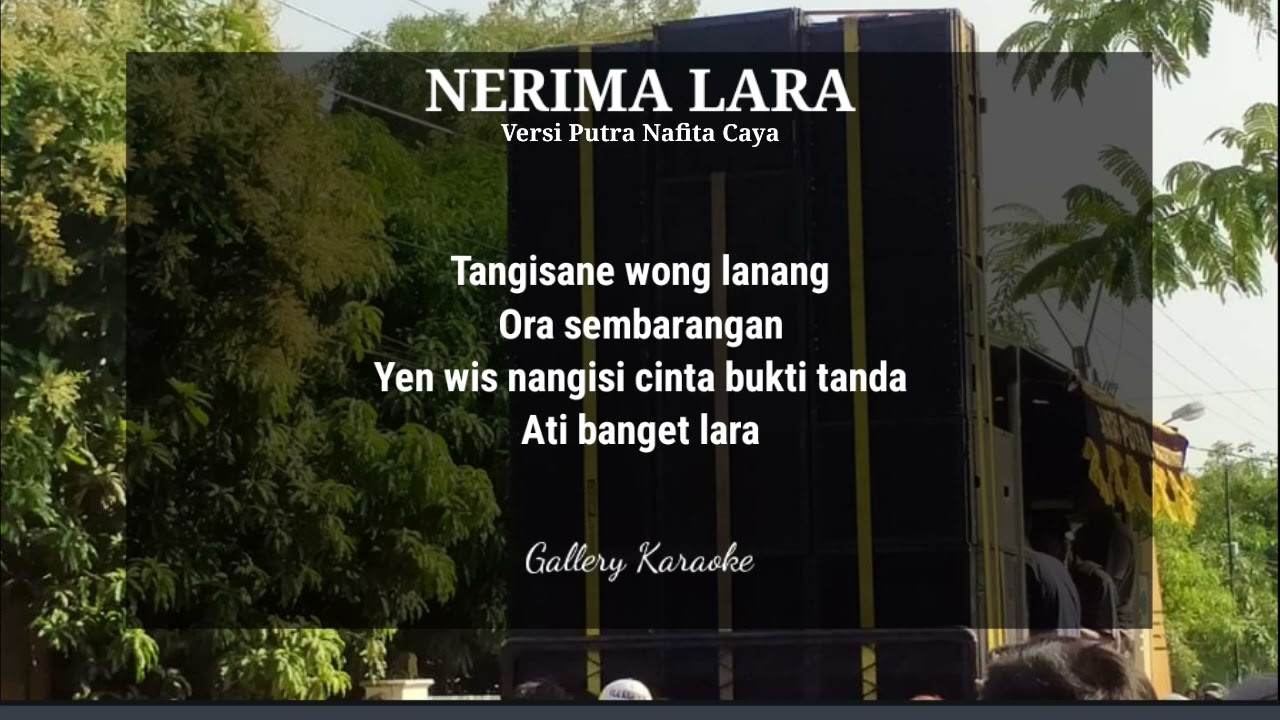 NERIMA LARA KARAOKE - versi PUTRA NAFITA CAYA ( cowok )