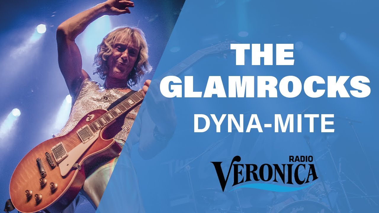 The Glamrocks - Dyna-Mite | Radio Veronica