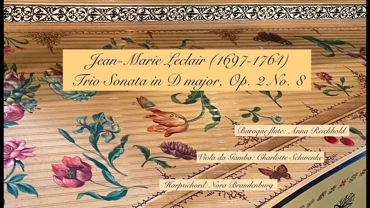 Jean-Marie Leclair, Trio Sonata D-major, Op. 2 No. 8