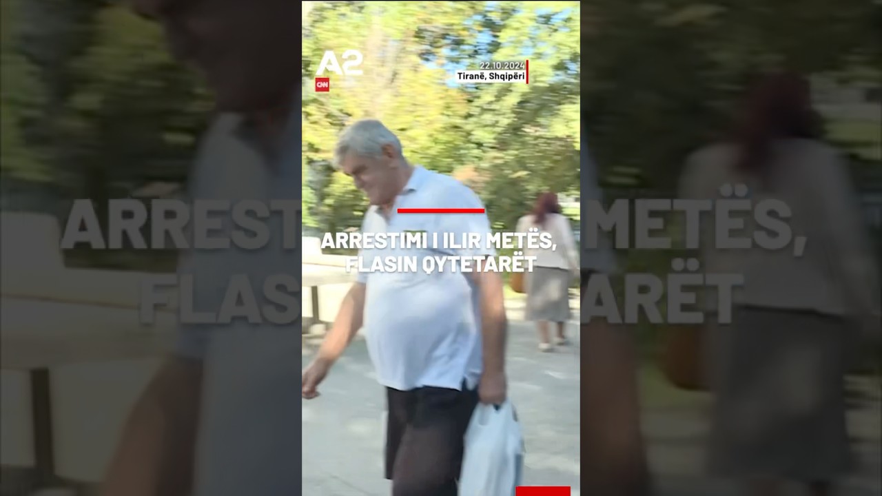 Arrestimi i Ilir Met&euml;s, flasin qytetar&euml;t