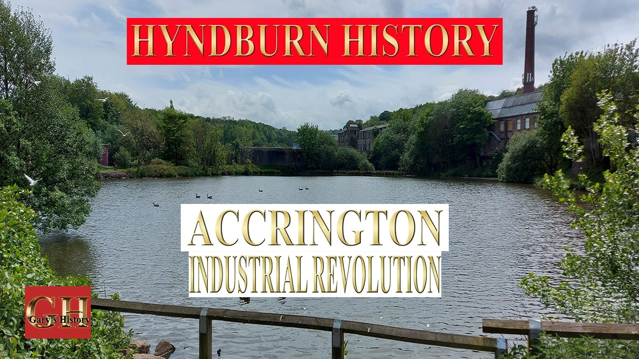 ACCRINGTON HISTORY LANCASHIRE INDUSTRIAL REVOLUTION WEAVING MILL LODGE HERITAGE