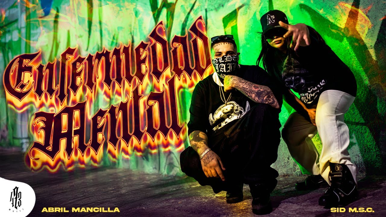 Abril Mancilla, SID MSC - Enfermedad Mental (Video Oficial)