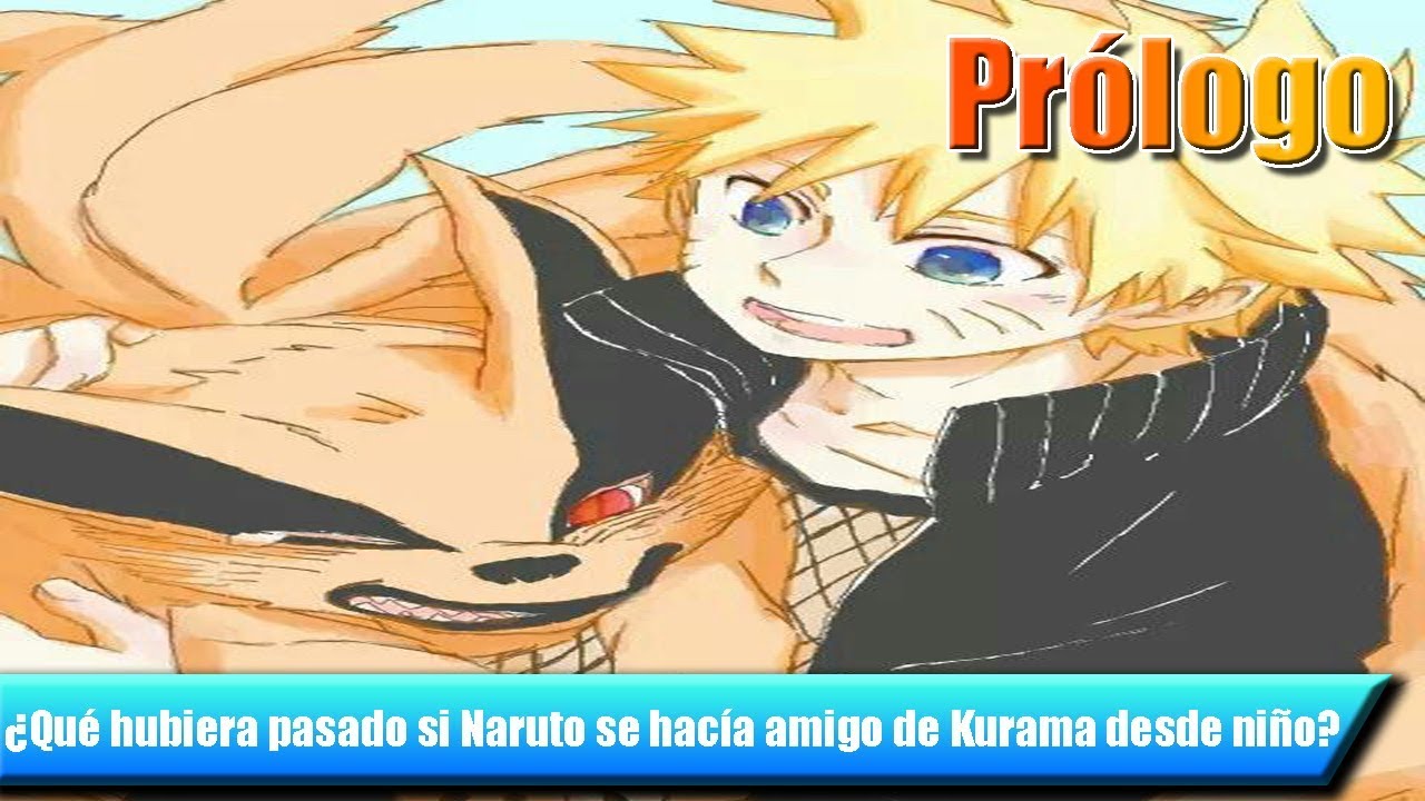 ¿Qué hubiera pasado si Naruto se hacia amigo de Kurama desde niño? - Prólogo