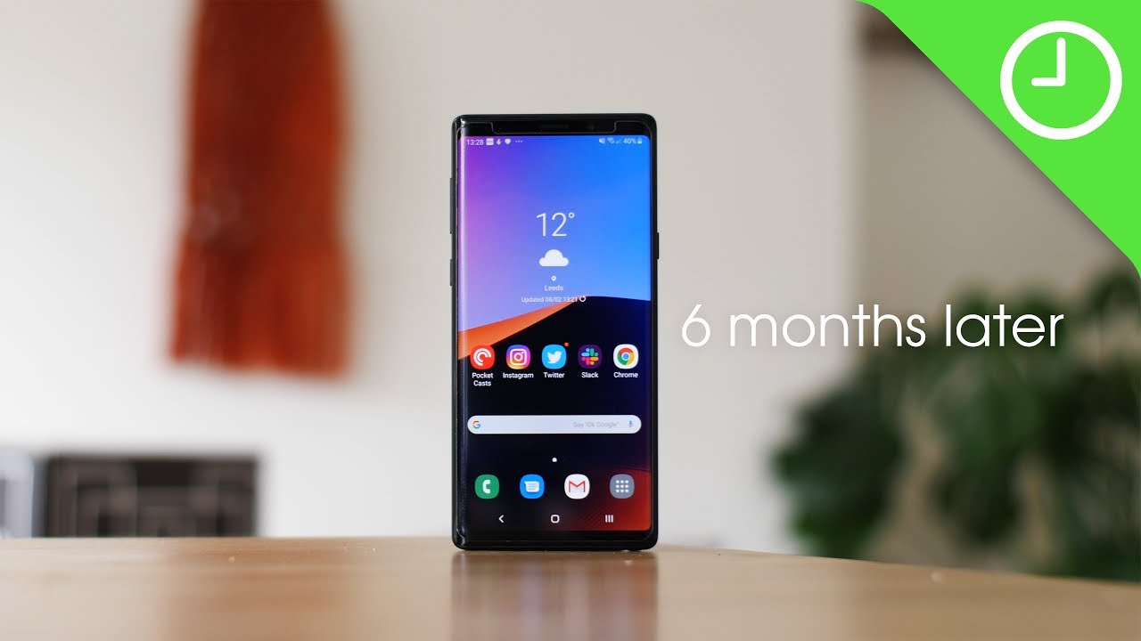 Galaxy Note 9: 6 months later