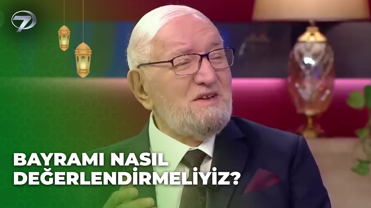 Necmettin Nursaçan Hocamızdan Ramazan Bayramı Tavsiyeleri