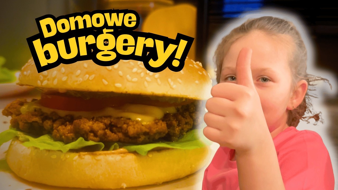 Domowe burgery w 20 minut. Córki oceniają: 
