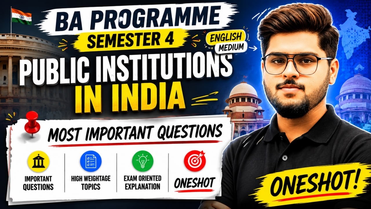 BA Programme Semester 4 English Medium | Public Institutions in India Complete One Shot