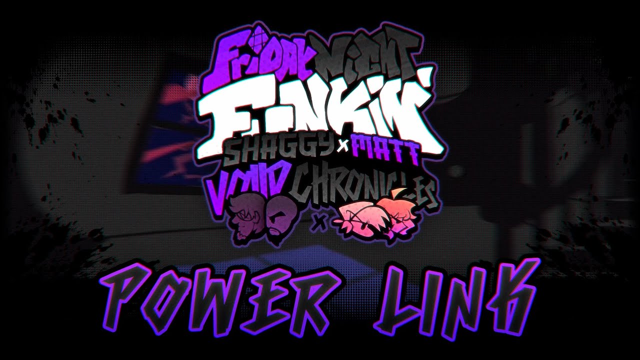 POWER LINK - FNF: Voiid Chronicles [ OST ]