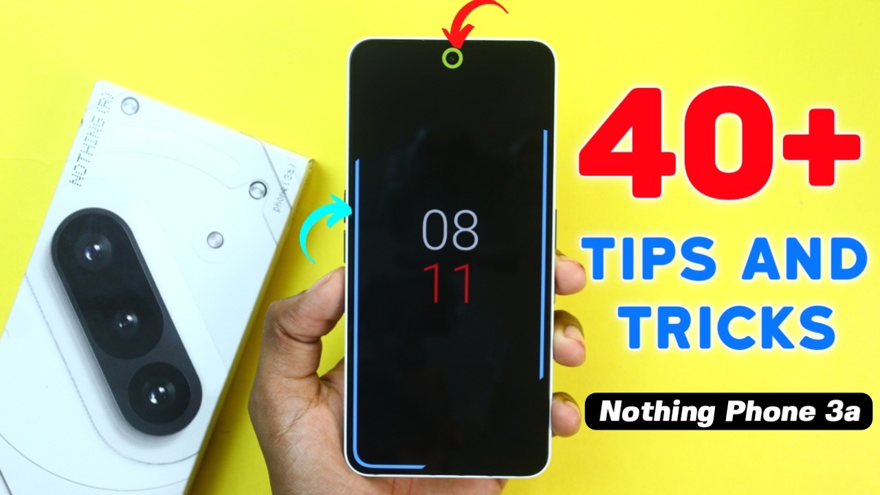 Nothing Phone 3a Tips and Tricks || Nothing 3a 40+ New Hidden Features in Hindi